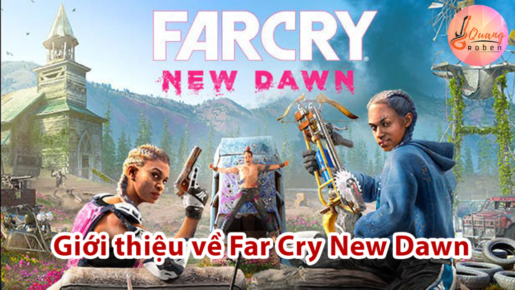Giới thiệu về Far Cry New Dawn , một tựa game hành động đã có bản hack mới nhất 2020 . Full crack trên PC cực hót 
