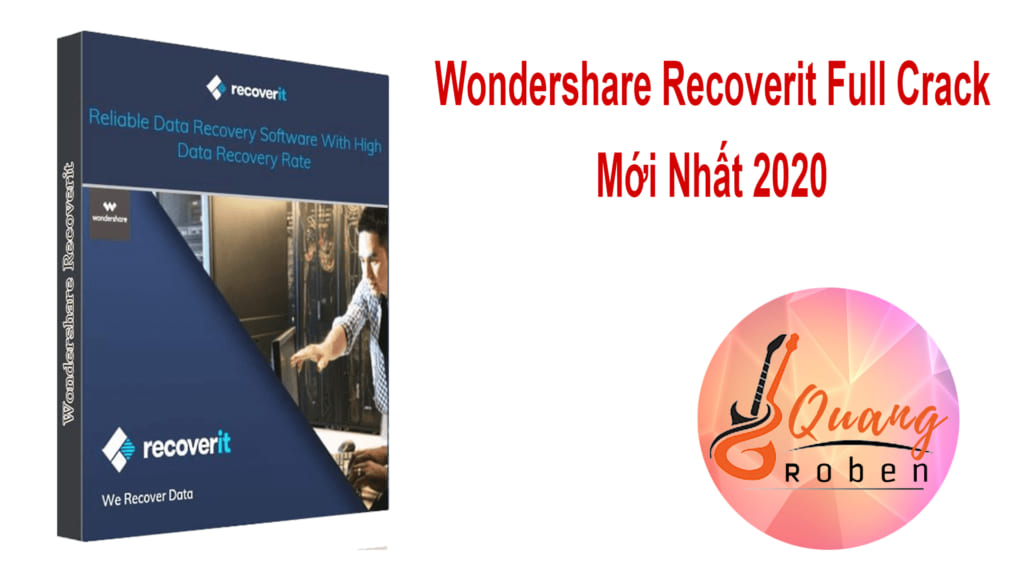 Giới Thiệu Wondershare Recoverit Full Crack
Wondershare Recoverit ứng dụng khôi phục dữ liệu của máy tính vô tình bị xóa. Tốc độ khôi phục nhanh chóng có thể gọi là thần tốc . Khôi phục được các dữ liệu cứng đầu  . Tuyệt nhiên không làm hại tới máy tính của bạn, kể cả về dữ liệu và thông tin . Được bảo mật an toàn, không hề có virus . Trên thế giới được rất nhiều người sử dụng phần mềm Wondershare Recoverit . Với số lượng nên đến hàng triệu người dùng phần mềm Wondershare Recoverit . Chứng tỏ Wondershare Recoverit chiếm được cảm tình của nhiều anh em làm IT đó nhỉ . Hỗ trợ lấy cả các têp bị xóa ở thiết bị ngoài như usb, ổ cứng rời v...v . Khôi phục các tệp bị xóa như ban đầu vào một thư mục trống . Không hề có virus tấn công ổ cứng của bạn . Ở bài viết này sẽ có các tính năng mà bạn hoàn toàn có thể ứng dụng vào công việc thực tiễn của mình . Đội Ngũ Quang Roben sẽ phân tích chi tiết cho bạn ở phía dưới nhé . 

